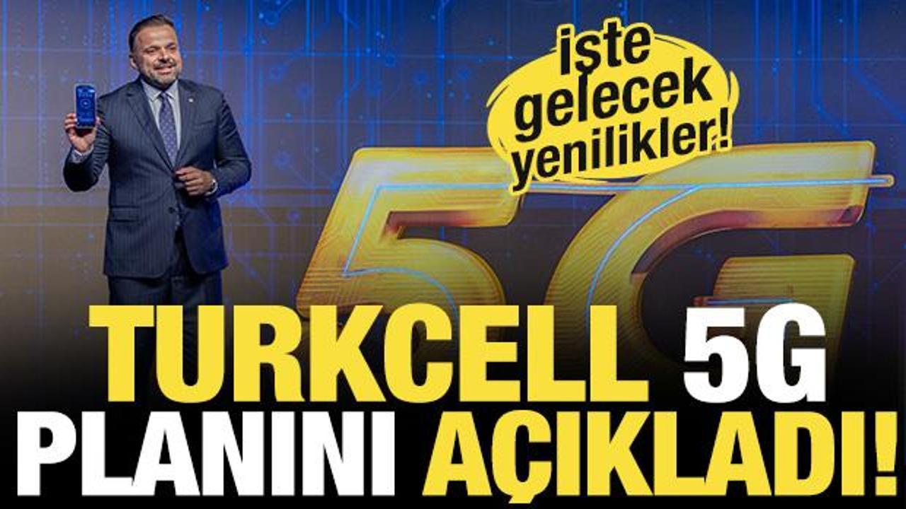 Türkiye 5G’yi Turkcell gücüyle yaşayacak! İşte gelecek yenilikler...