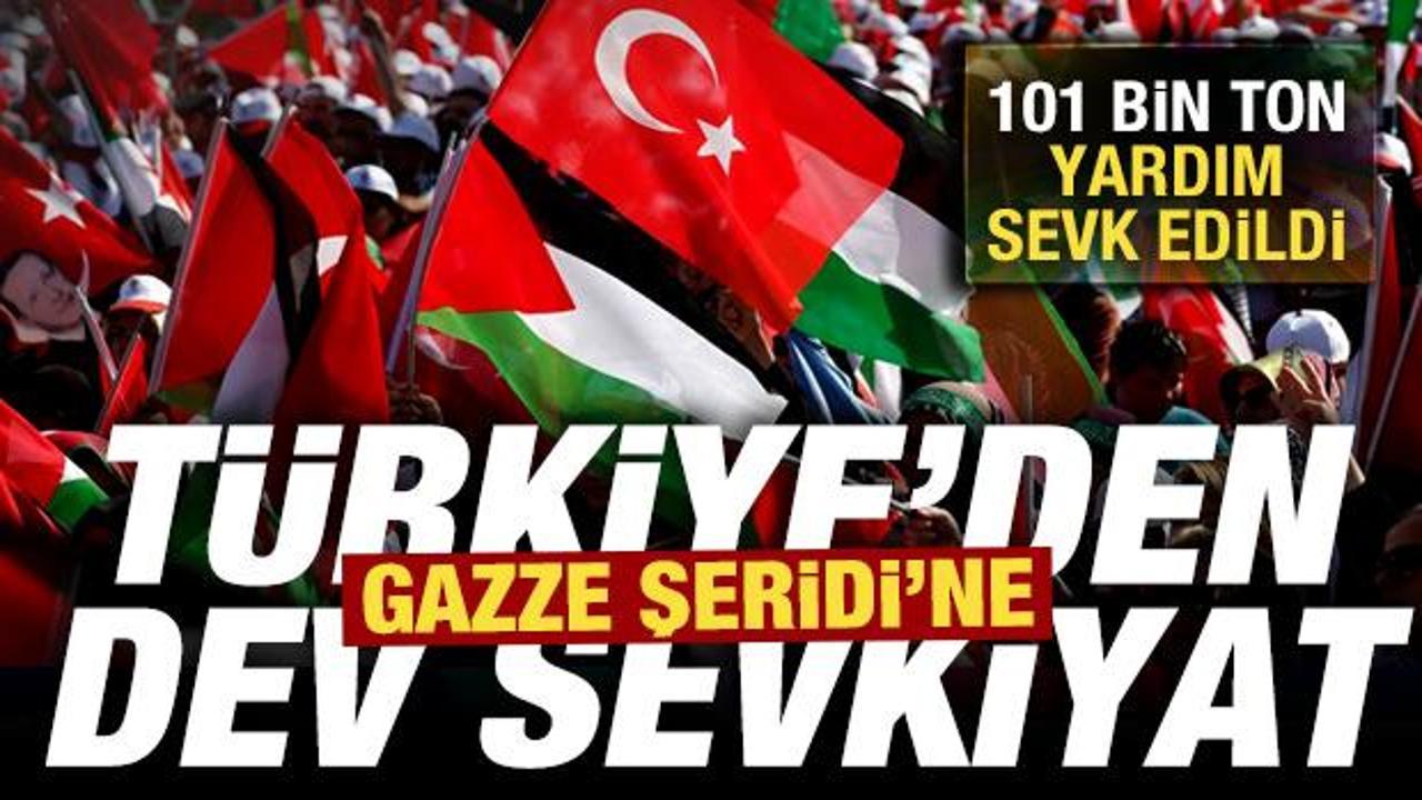 Türkiye'den Gazze'ye dev sevkiyat: 101 bin 725 ton yardım sevk edildi