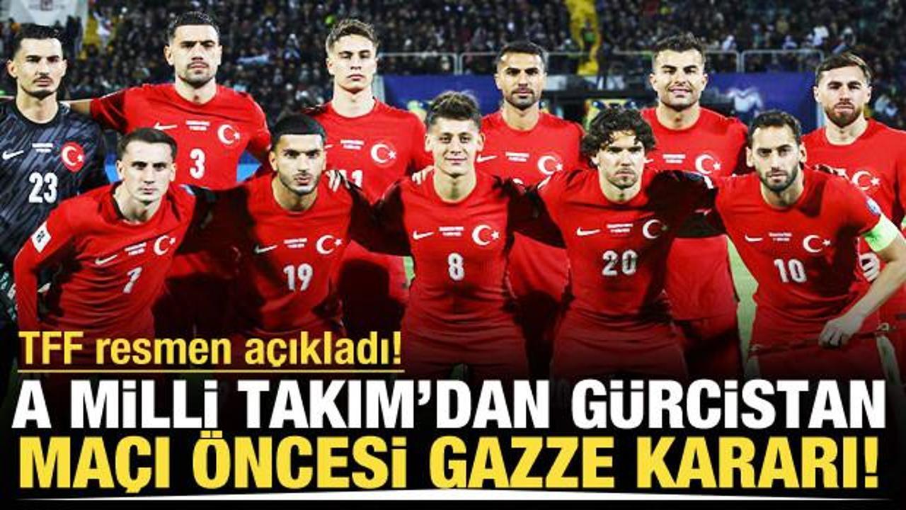 Türkiye'den Gürcistan maçı öncesi Gazze kararı!