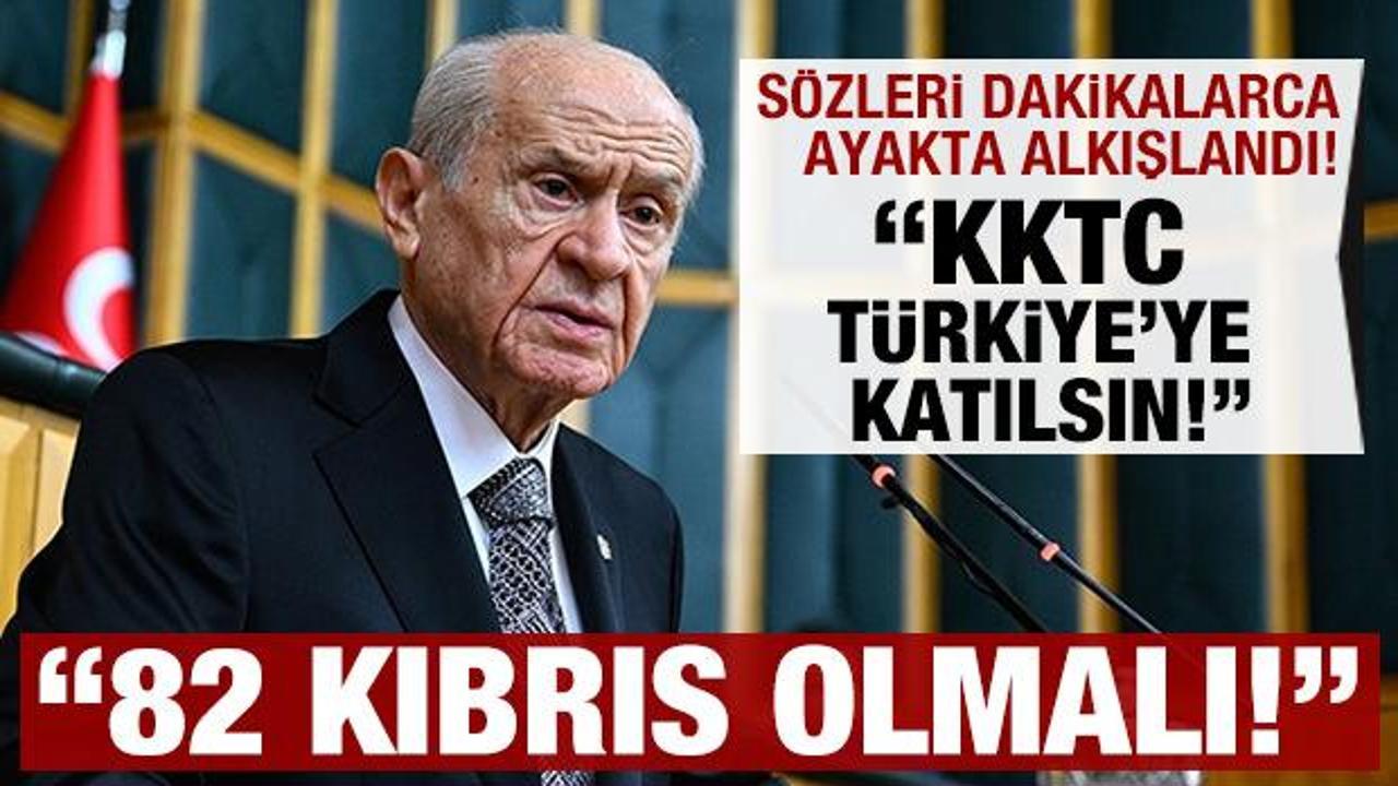 Bahçeli'den 'KKTC Türkiye'ye katılmalıdır' çağrısı: '82 Kıbrıs olmalı'