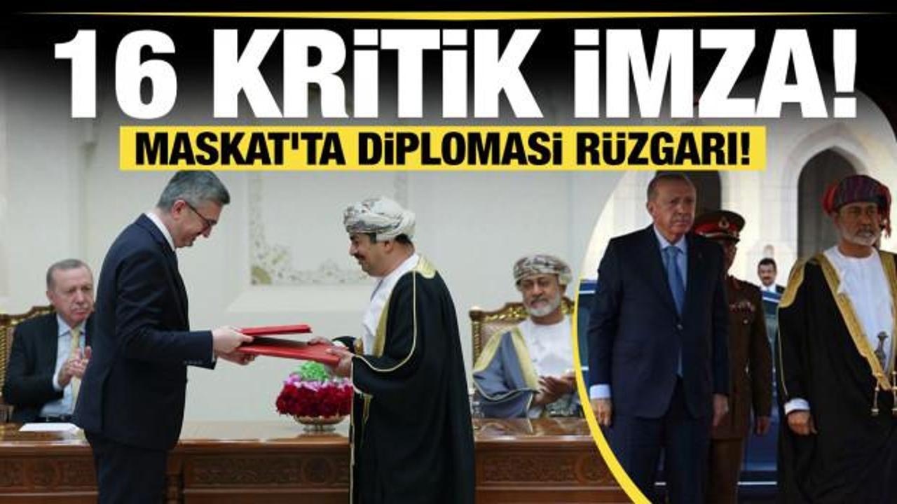 Başkan Erdoğan'dan kritik temas! Maskat'ta diplomasi rüzgarı! 16 imza atıldı! 