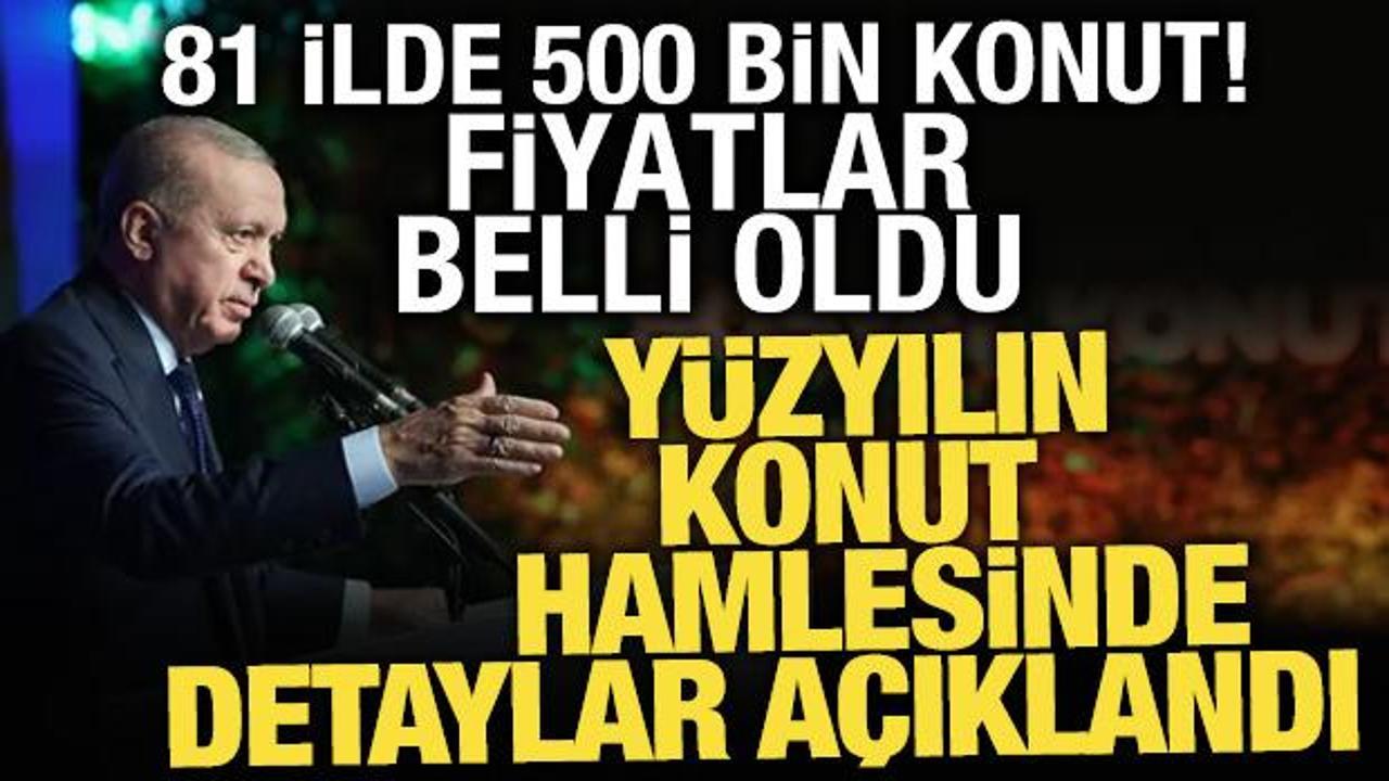 Cumhurbaşkanı Erdoğan, "Ev Sahibi T&uuml;rkiye: Y&uuml;zyılın Konut Projesi" detaylarını a&ccedil;ıkladı