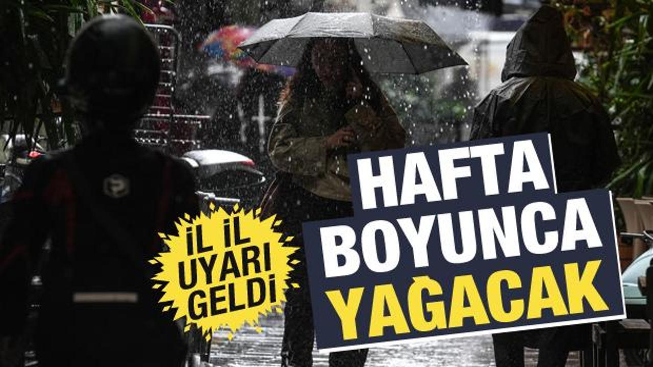Hafta boyunca sağanak var: Meteoroloji b&ouml;lge b&ouml;lge uyardı