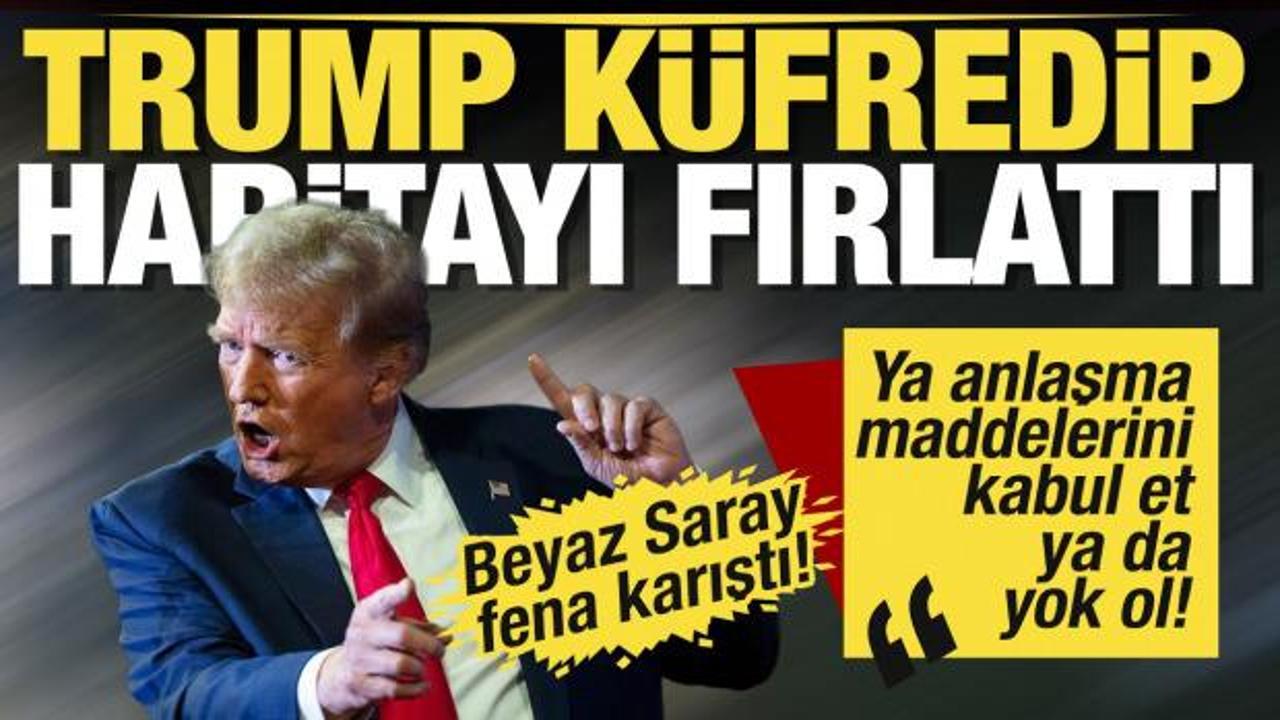 Trump küfredip haritayı fırlattı: Ya Putin’in şartlarını kabul et ya da yok ol