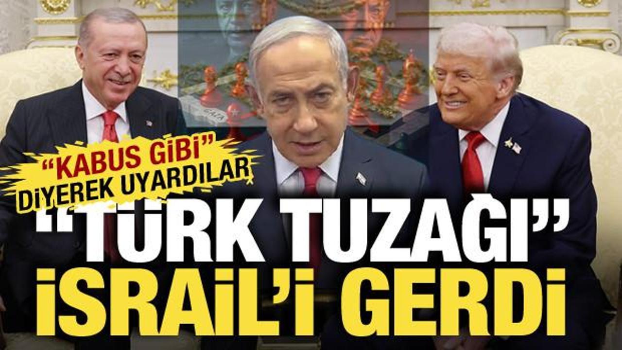 "Türk tuzağı" İsrail'i gerdi! İsrailli gazete "kabus gibi" diyerek uyardı