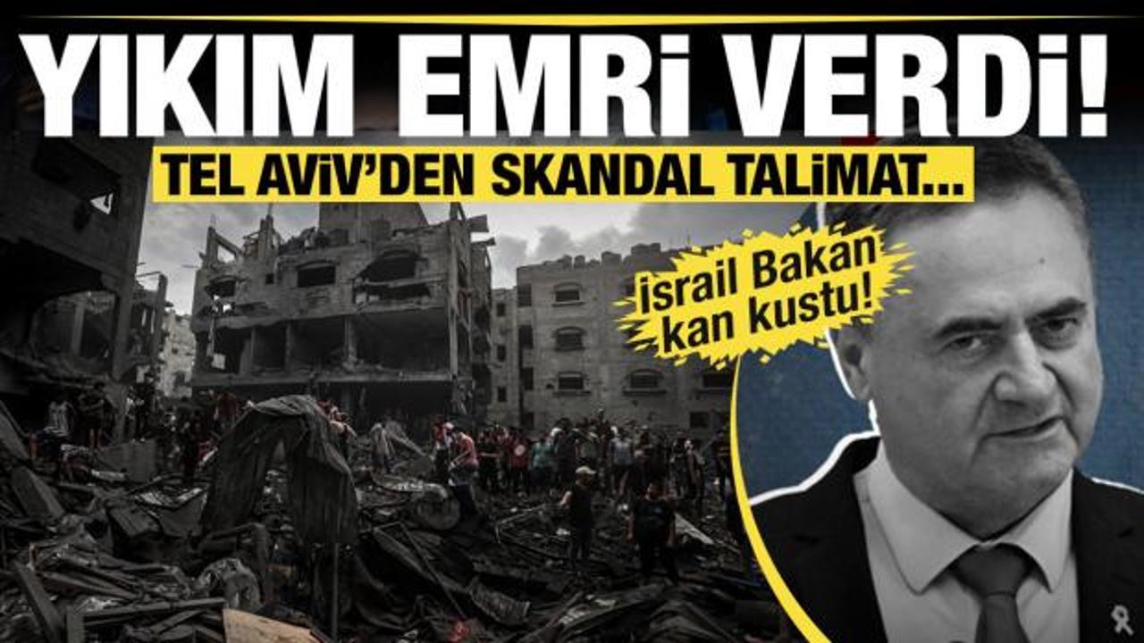 Yıkım talimatı verdi! Tel Aviv'den skandal talimat... 