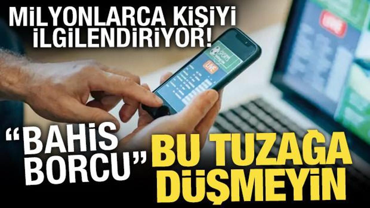 &ldquo;Bahis borcu&rdquo; tuzağı: Dolandırıcıların yeni y&ouml;ntemi telefonunuzda