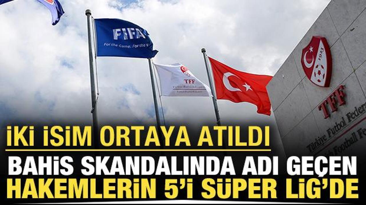 'Bahis soruşturmasında' adı ge&ccedil;en 5 hakem S&uuml;per Lig'den