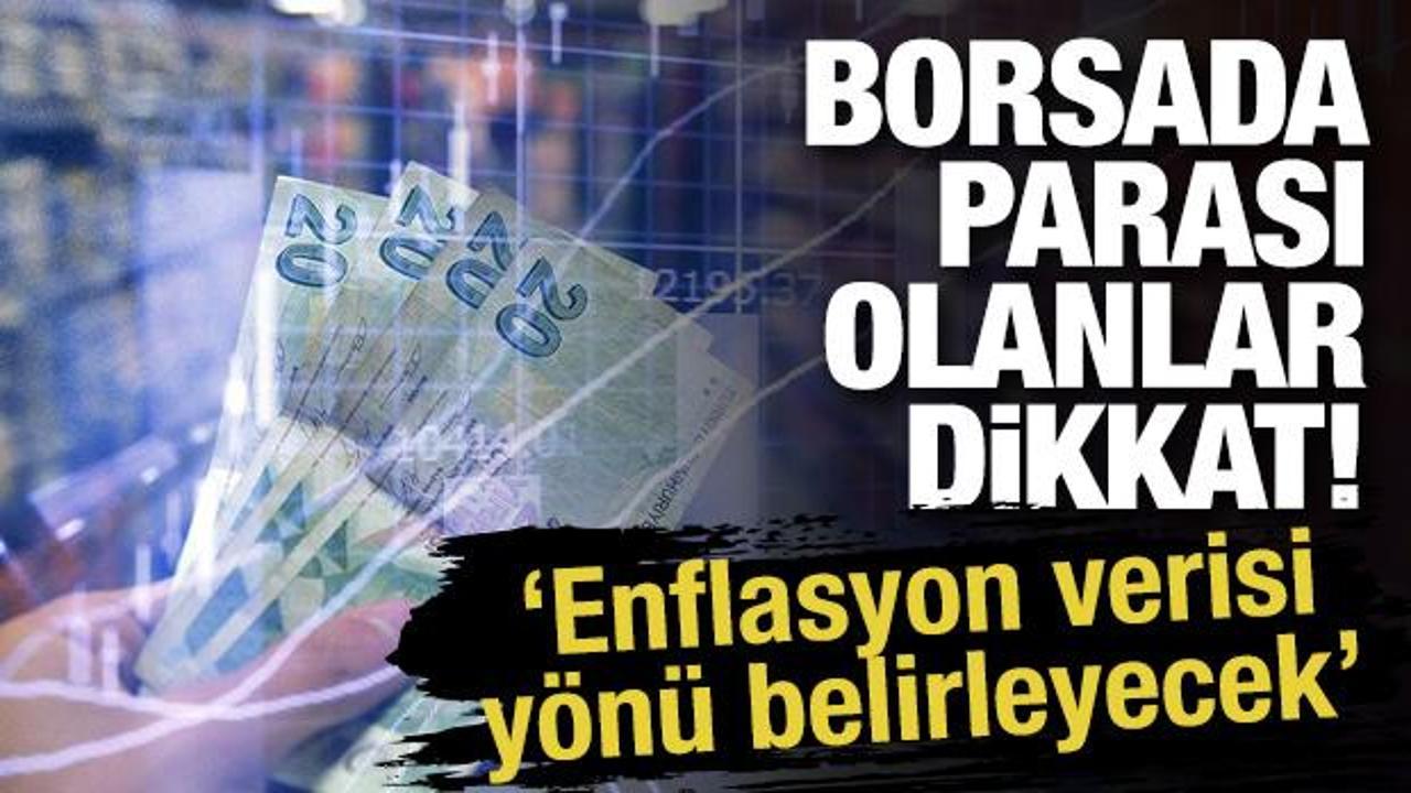 Borsada parası olanlar bu tarihe dikkat! 'Yönü belirleyecek'