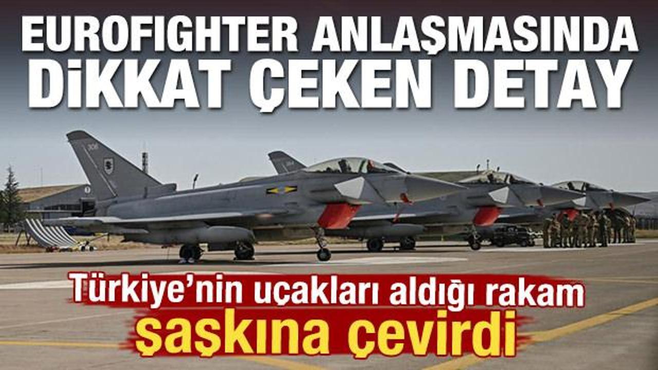 Eurofighter anlaşmasında dikkat &ccedil;eken detay! 