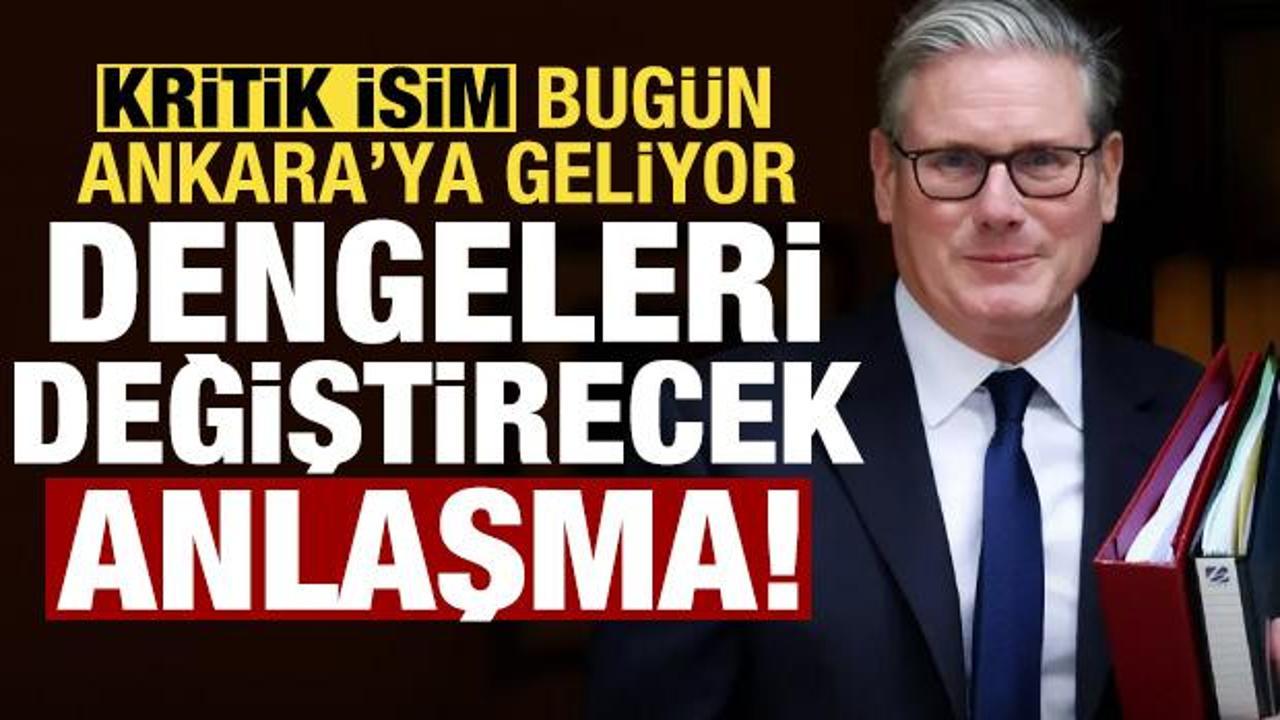 Son dakika: Bugün Ankara'ya geliyor! Dengeleri değiştirecek anlaşma...