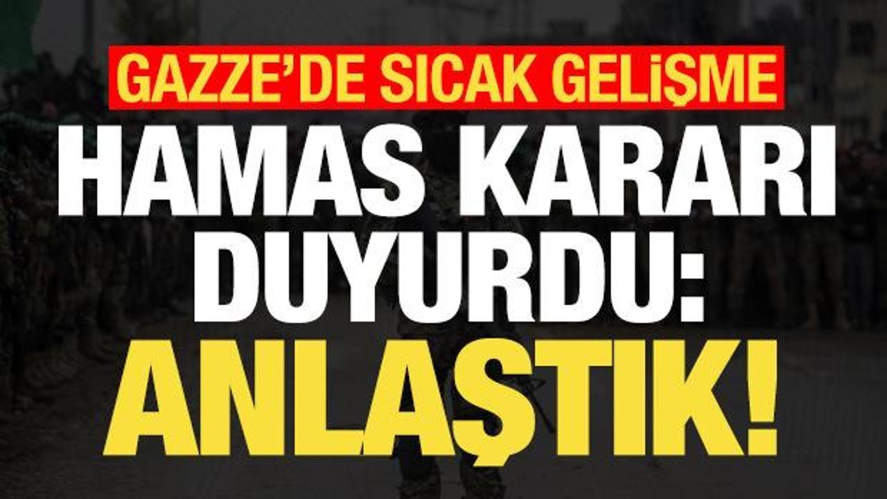 Son dakika... Hamas kritik gelişmeyi duyurdu: Anlaştık!