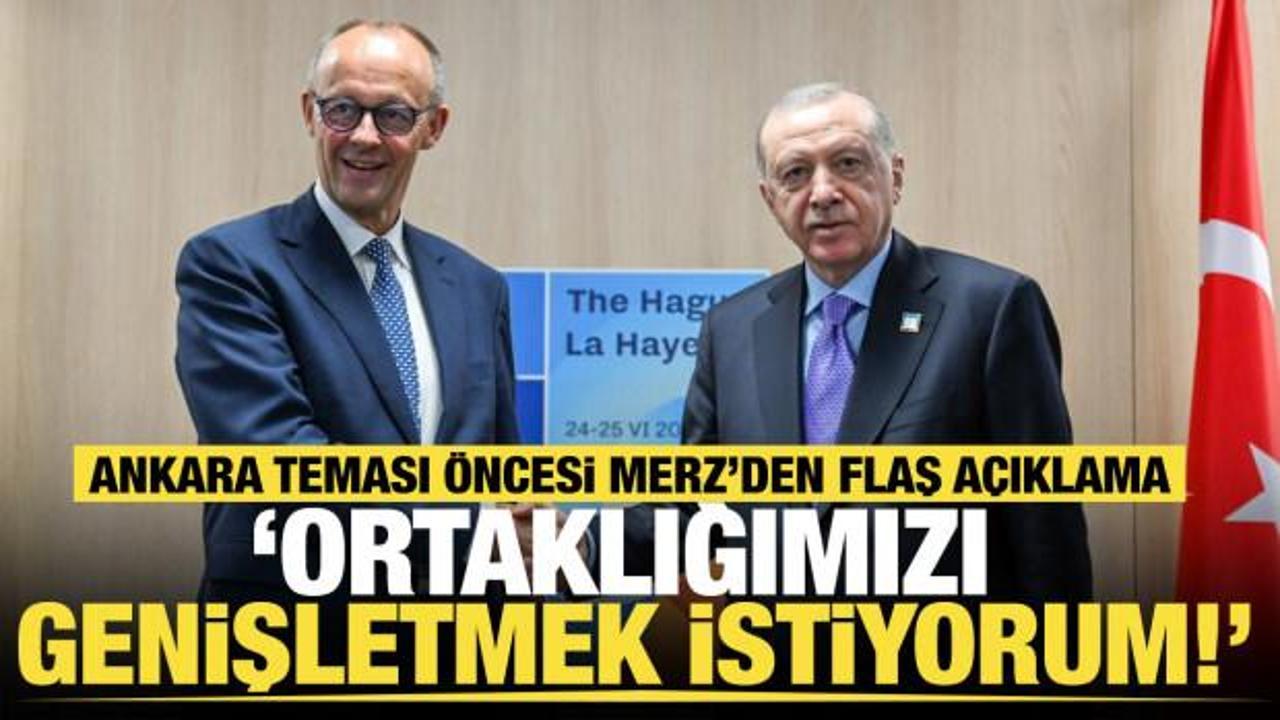 Son dakika... Merz'den flaş T&uuml;rkiye a&ccedil;ıklaması: "Ortaklığımızı genişletmek istiyorum"
