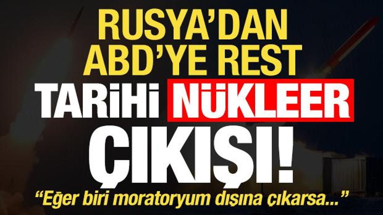 Son dakika: Rusya'dan ABD'ye rest! Tarihi 'n&uuml;kleer' &ccedil;ıkış...
