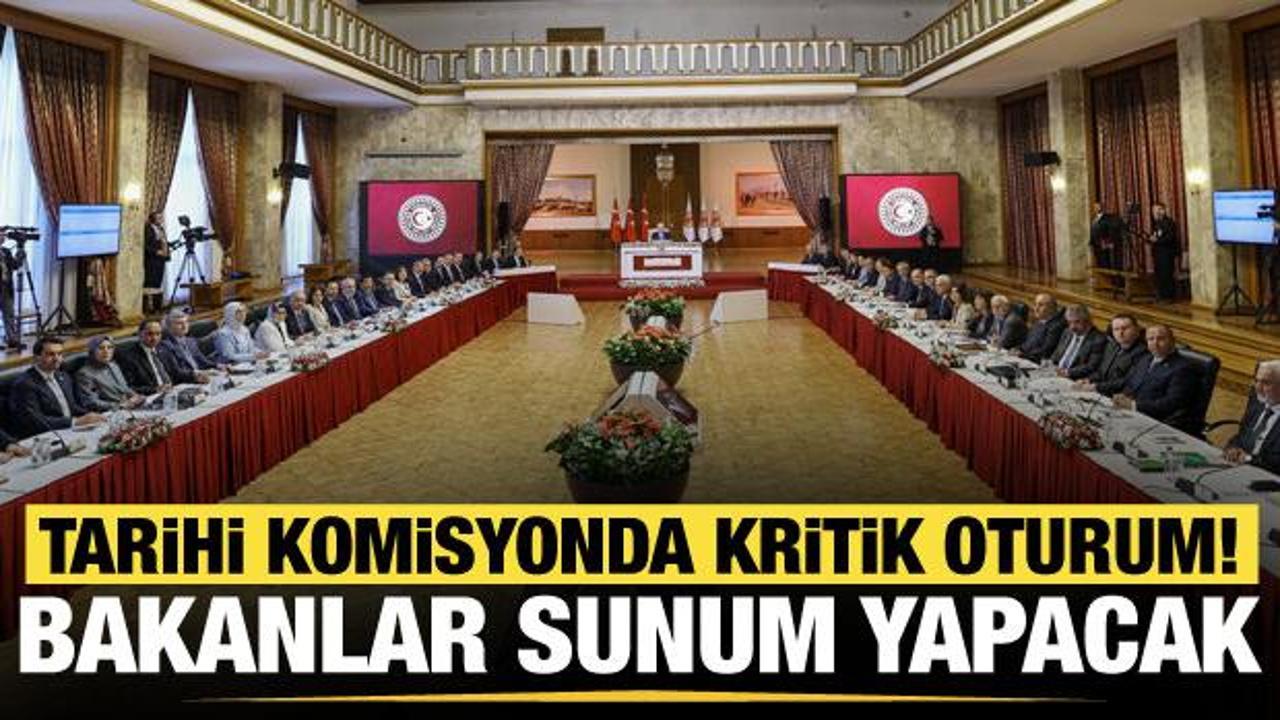 S&uuml;re&ccedil; komisyonunda 16'ıncı toplantı: Bakan Fidan ve Yılmaz Tun&ccedil; sunum yapacak