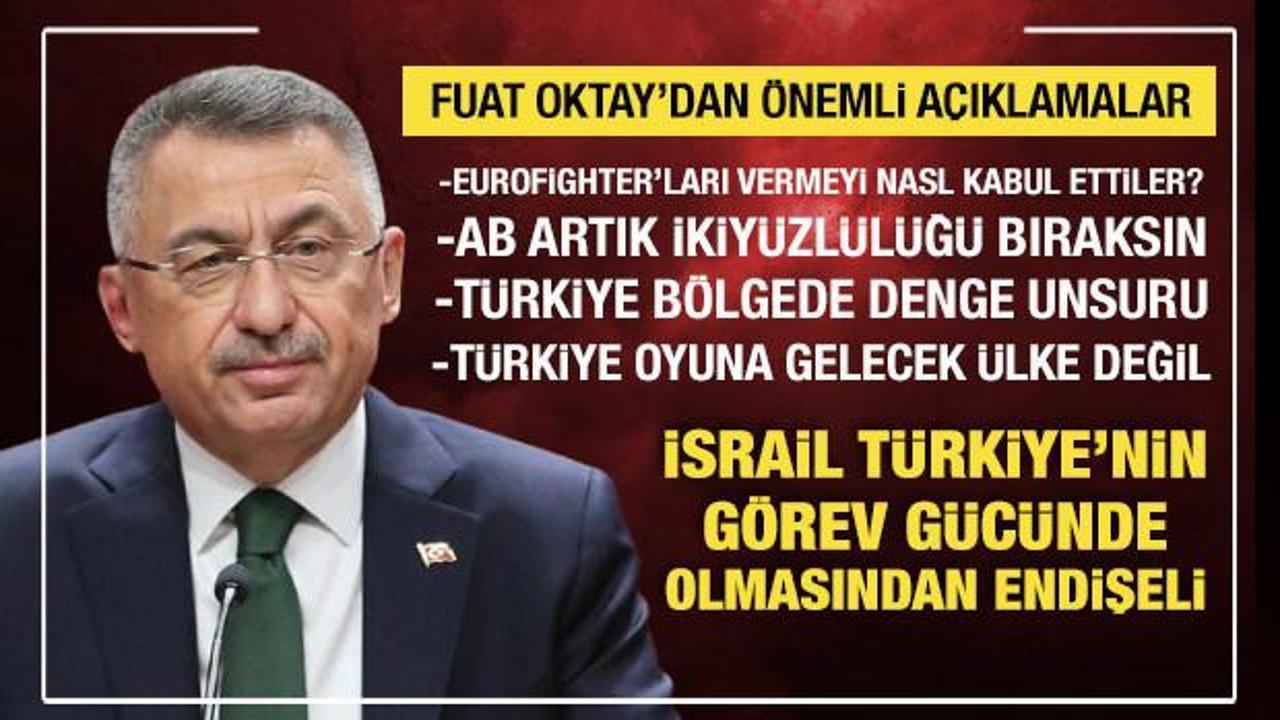 TBMM Dışişleri Komisyonu Başkanı Fuat Oktay'dan &ouml;nemli a&ccedil;ıklamalar