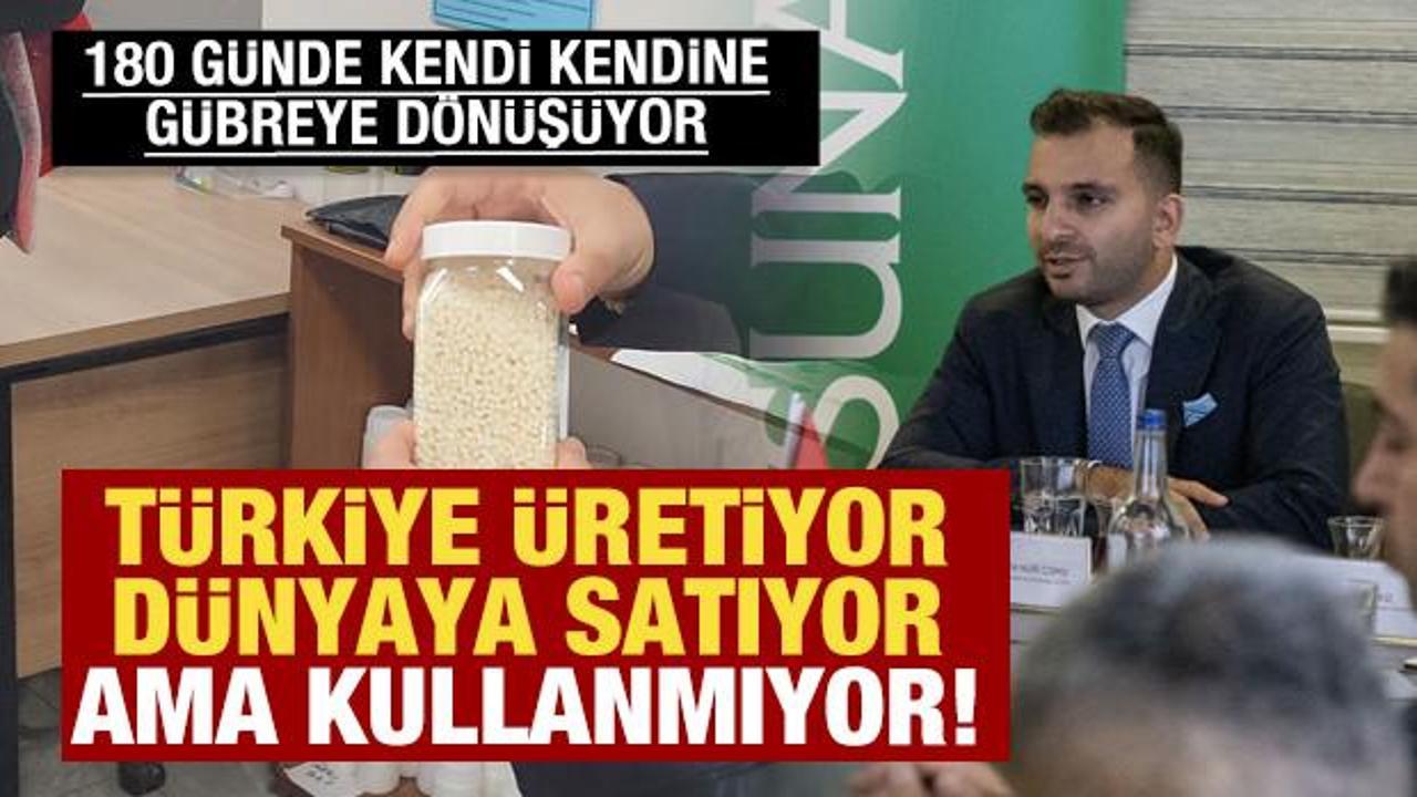 Türkiye üretiyor, dünyaya satıyor ama kullanmıyor: 180 günde gübre olan poşet