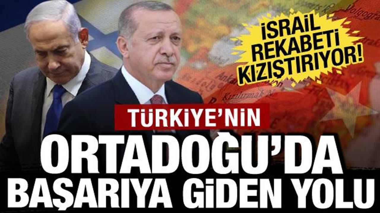 Türkiye'nin Ortadoğu'da başarıya giden yolu! İsrail ile rekabet sürüyor