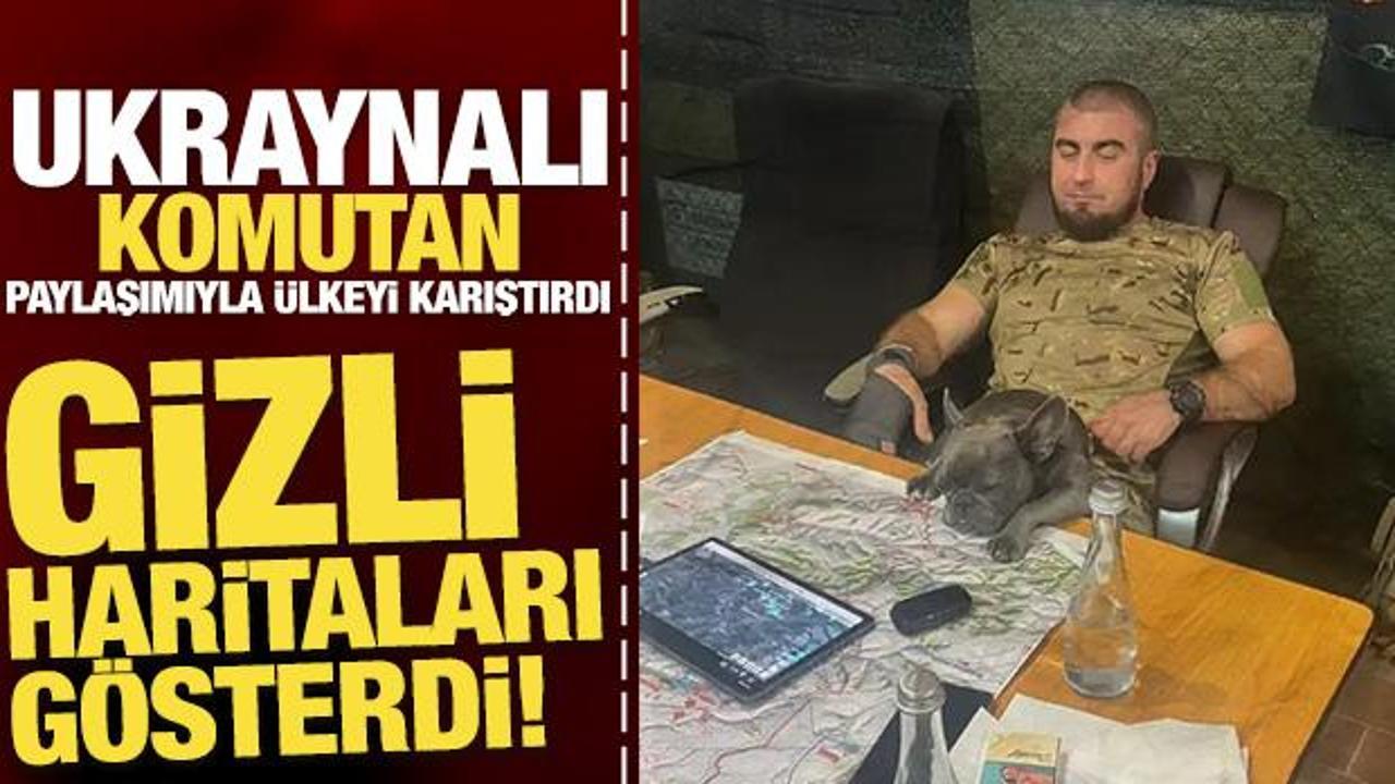 Ukraynalı komutandan kriz &ccedil;ıkartan paylaşım! Askeri haritaları g&ouml;sterdi