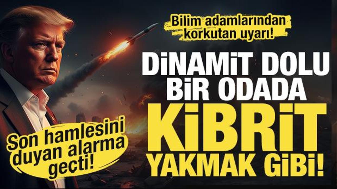 Uyarı &uuml;st&uuml;ne uyarı! Trump'ın son hamlesi &uuml;&ccedil;&uuml;nc&uuml; d&uuml;nya savaşını başlatabilir!