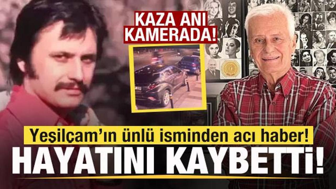 Yeşil&ccedil;am'ın usta ismi Engin &Ccedil;ağlar hayatını kaybetti! Kaza anı kamerada!