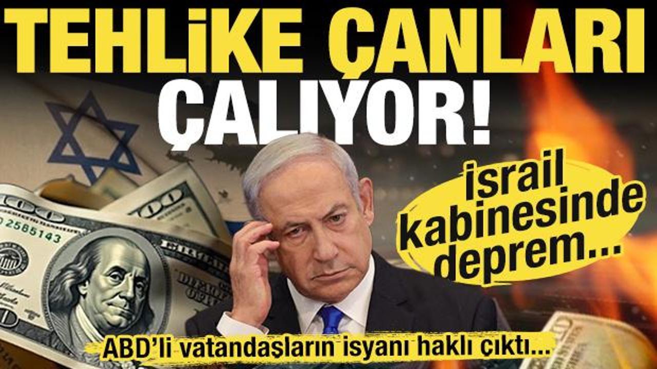 ABD'li vatandaşlar haklı &ccedil;ıktı! İsrail kabinesinde deprem: Ekonomi alarm veriyor!