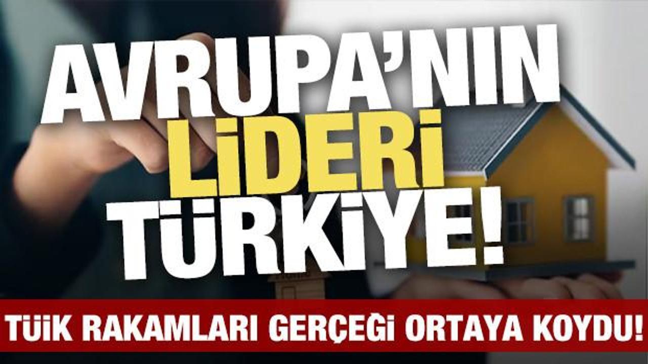Avrupa'nın zirvesinde T&uuml;rkiye var! Konut satışında son durum