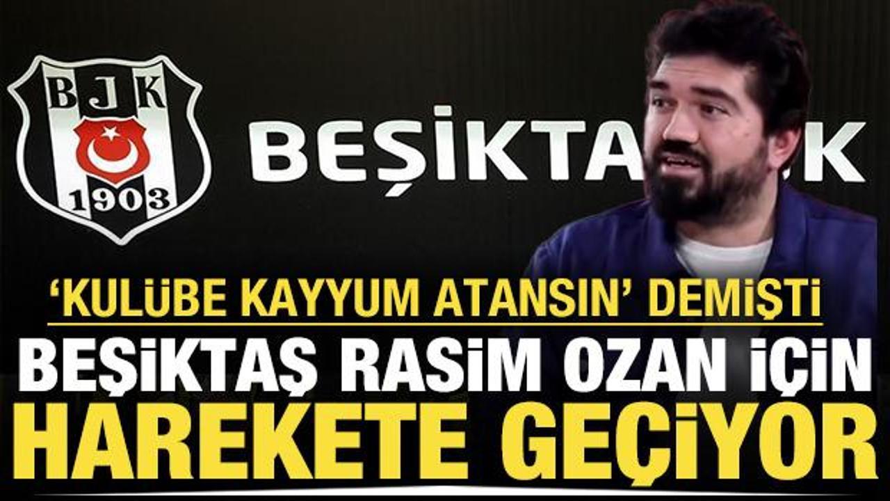 Beşiktaş'tan Rasim Ozan'a dava: Kul&uuml;be 'kayyum atanmalı' demişti