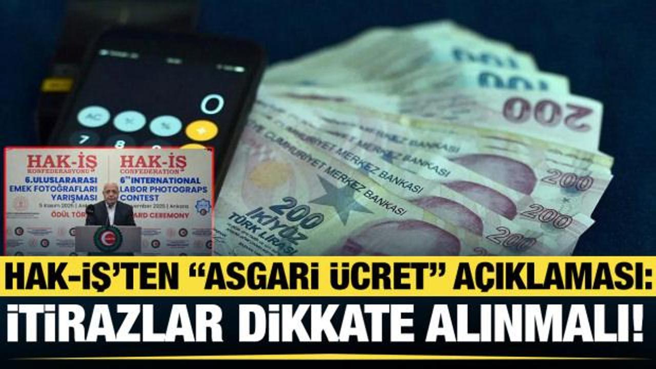 HAK-İŞ Genel Başkanı Arslan'dan asgari &uuml;cret a&ccedil;ıklaması
