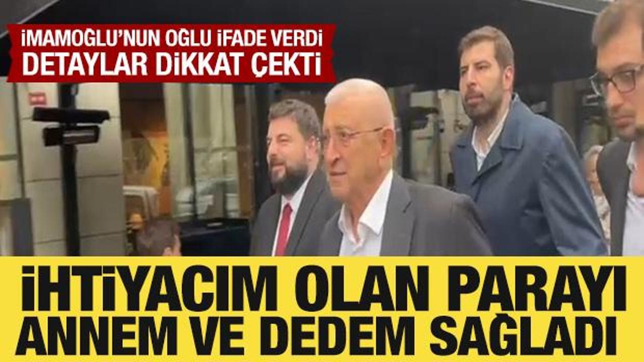 İmamoğlu'nun babası ve oğlu ifade verdi: Detaylar dikkat &ccedil;ekti