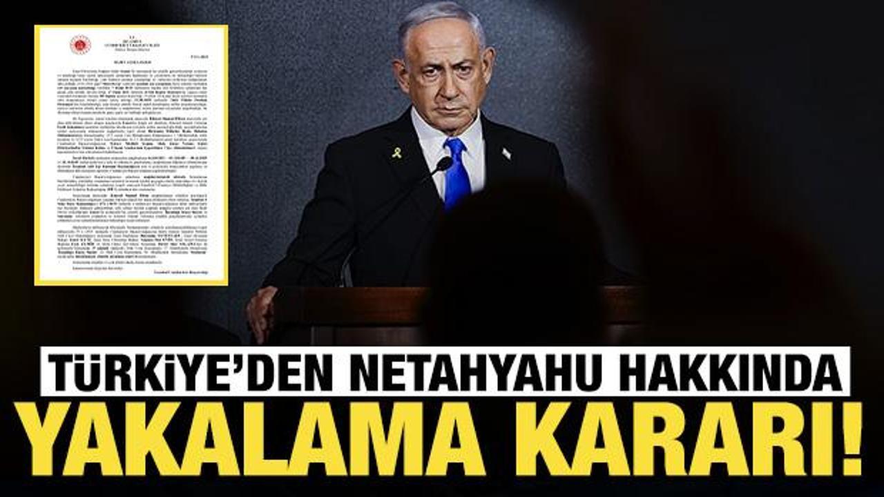 İstanbul Başsavcılığı'ndan Netanyahu hakkında son dakika kararı!