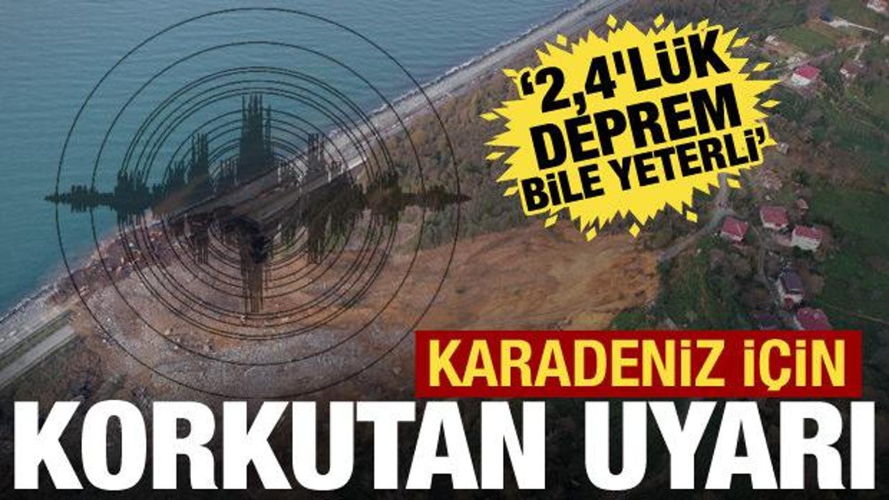 Karadeniz'i bekleyen tehlike! Deprem uzmanı uyarı: 2,4'l&uuml;k sarsıntı bile yeterli