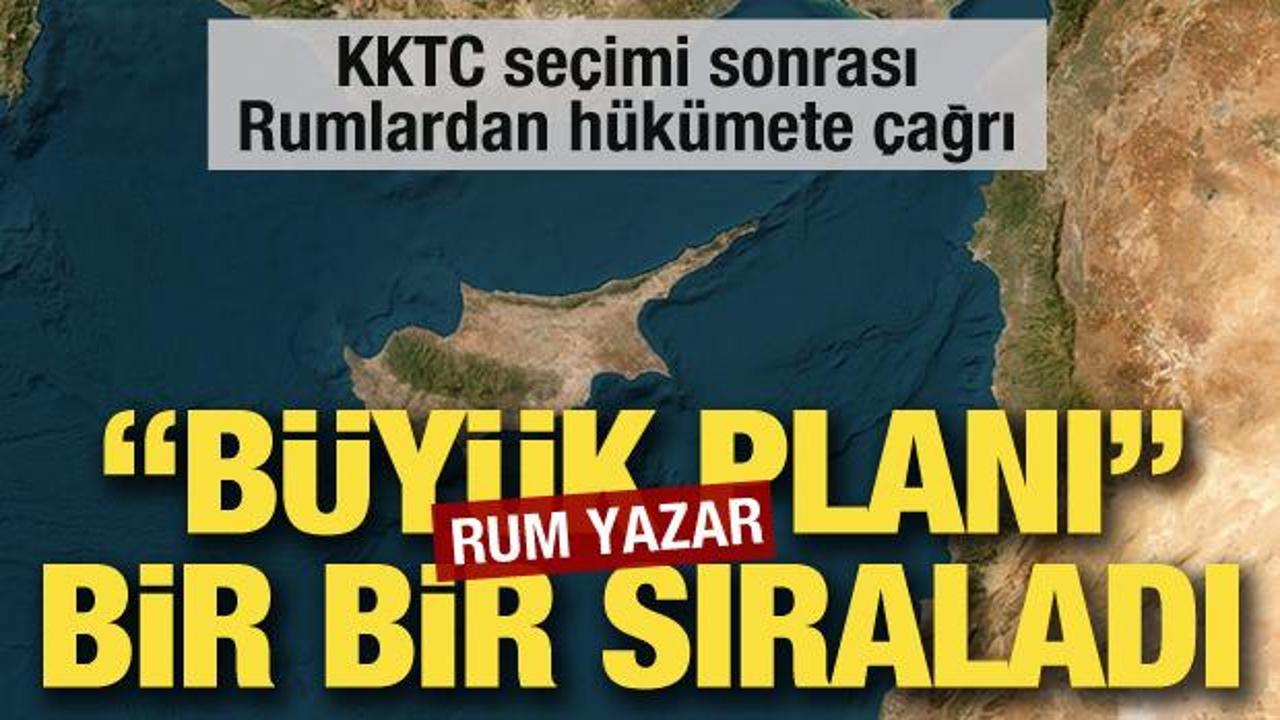 Rum yazar "büyük planı" bir bir sıraladı! KKTC seçimi sonrası hükümete çağrı