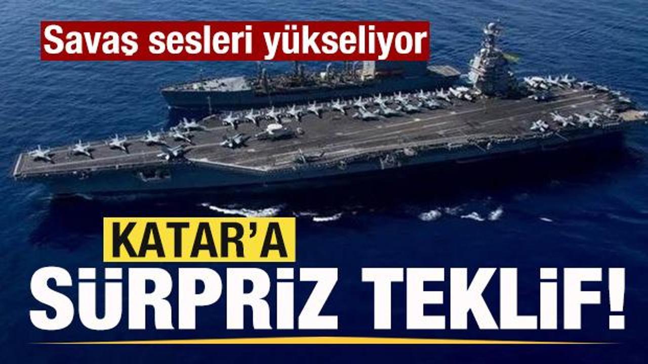 Son dakika: Savaş sesleri yükseliyor! Katar'a sürpriz teklif!