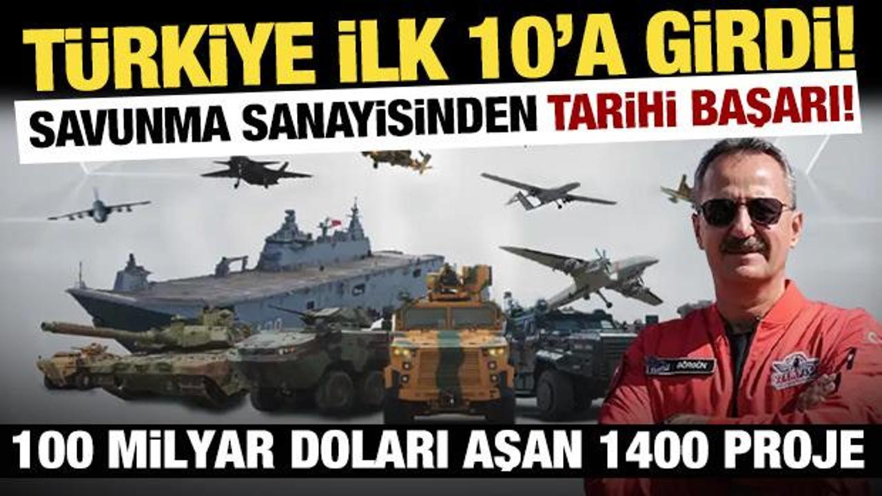 T&uuml;rkiye ilk 10'a girdi! Savunma sanayisi emin adımlarla ilerliyor