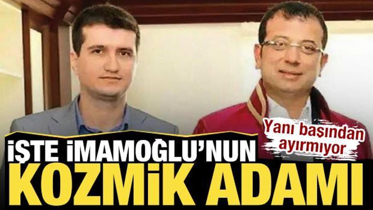 Uzun yıllardır yanında: İşte İmamoğlu&rsquo;nun kozmik adamı