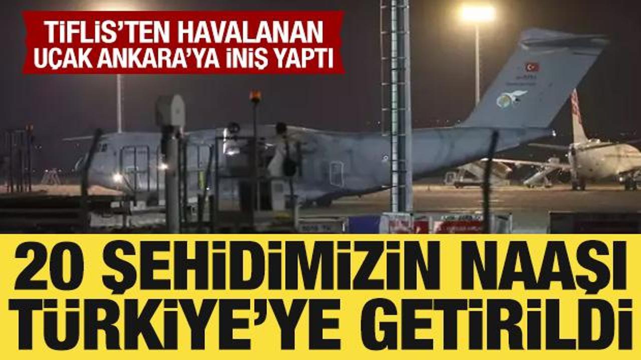 20 şehidimizin naaşı Ankara'da