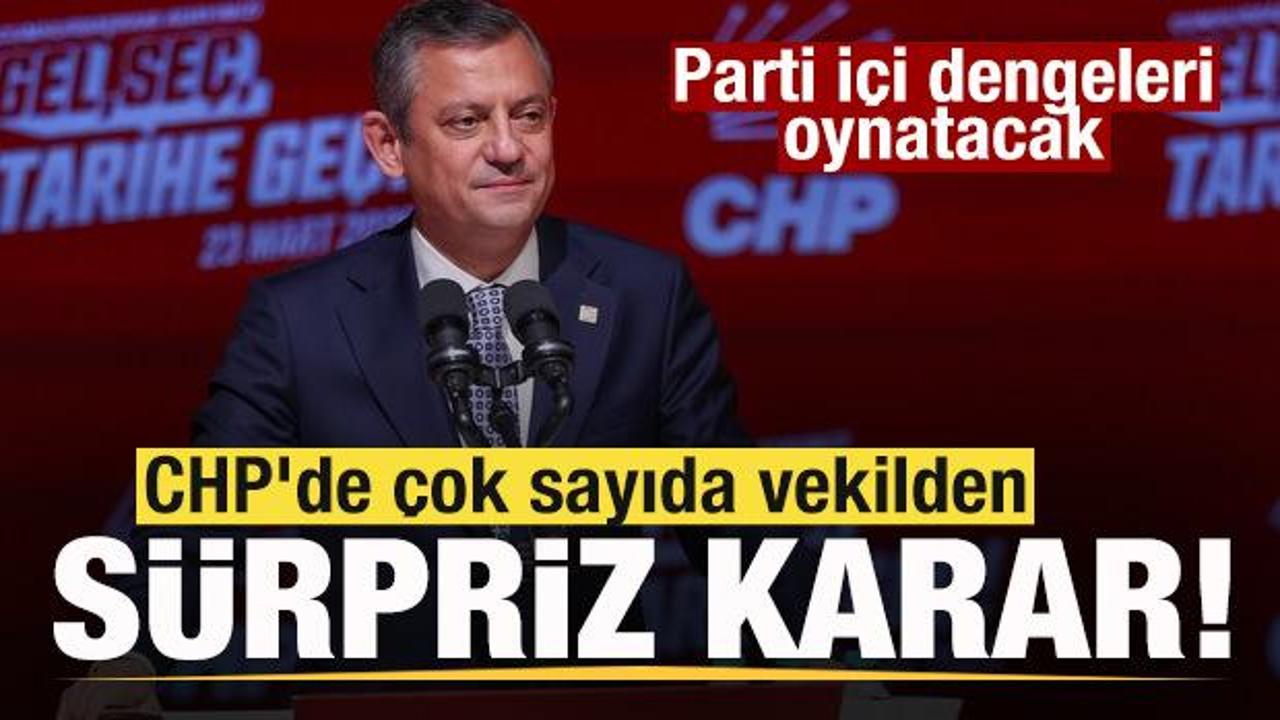 CHP'de &ccedil;ok sayıda vekilden s&uuml;rpriz karar! Parti i&ccedil;i dengeleri oynatacak