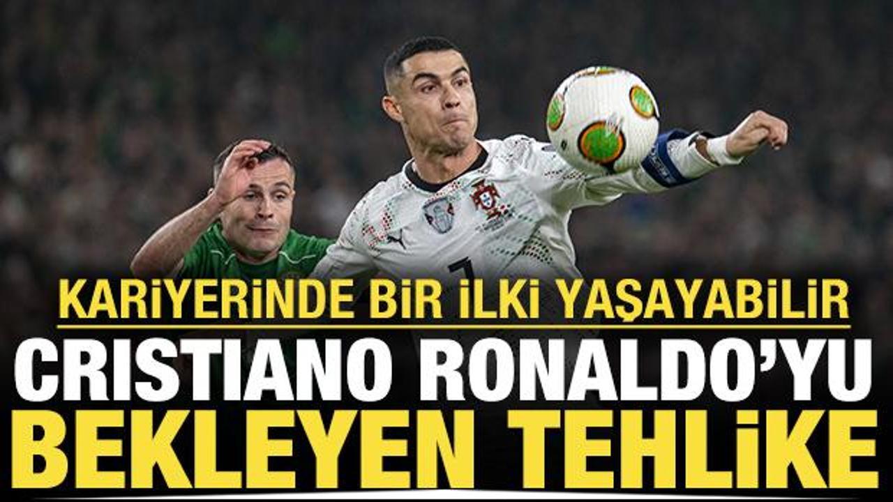 Cristiano Ronaldo'yu bekleyen tehlike: Kariyerinde bir ilki yaşayabilir