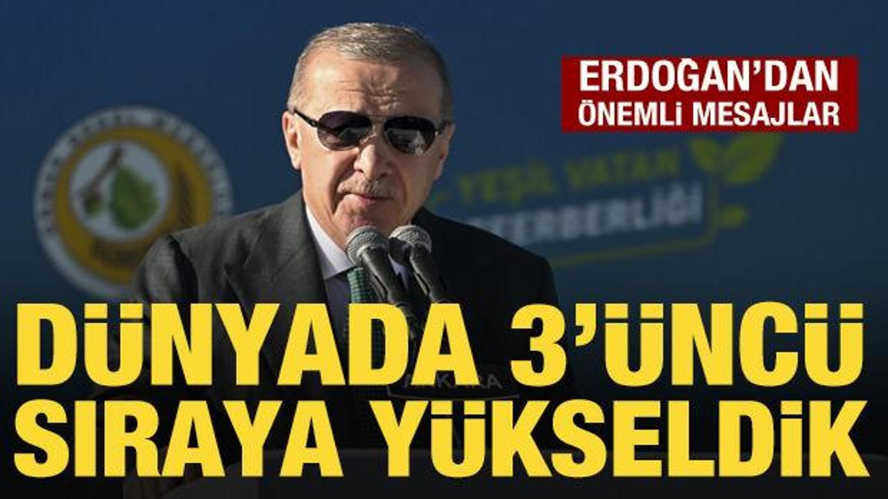 Cumhurbaşkanı Erdoğan: D&uuml;nyada 3'&uuml;nc&uuml; sıraya &ccedil;ıktık