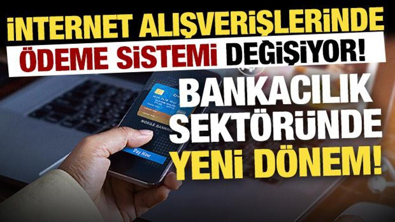 Dolandırıcılığa son! &Ouml;deme sistemi değişiyor