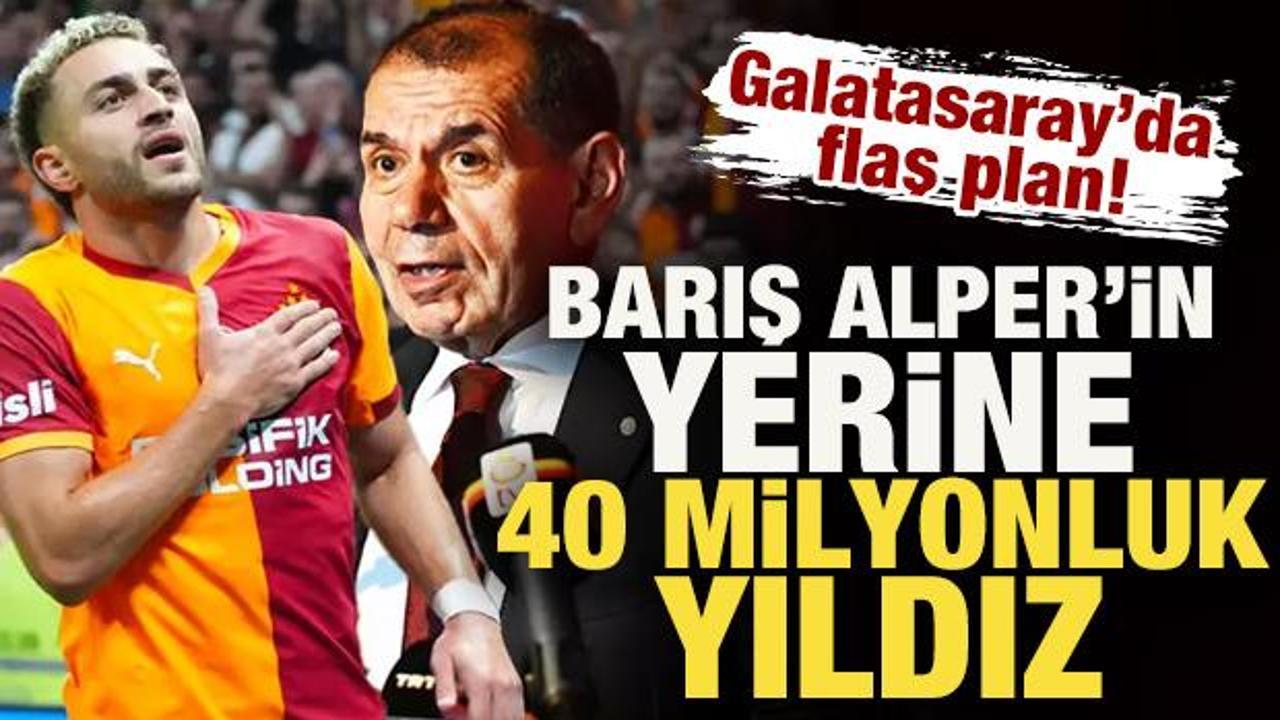 Galatasaray&rsquo;da flaş plan! Barış Alper'in yerine 40 milyon euroluk yıldız