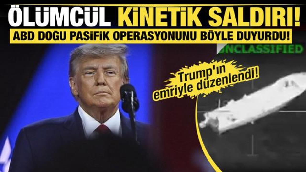  '&Ouml;l&uuml;mc&uuml;l kinetik saldırı'...ABD Doğu Pasifik operasyonunu b&ouml;yle duyurdu! 