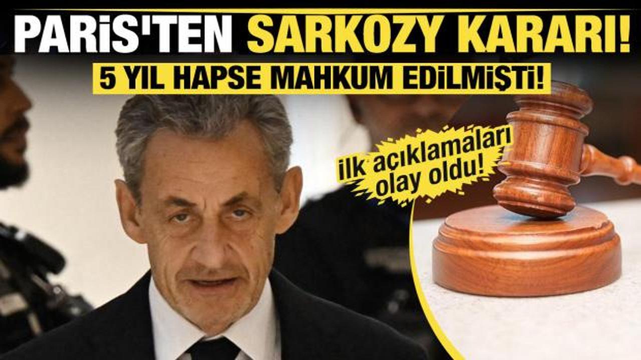 Son dakika...  5 yıl hapse mahkum edilmişti! Paris'ten Sarkozy kararı! 