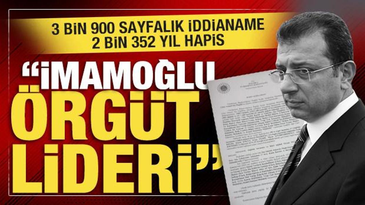 SON DAKİKA: Ekrem İmamoğlu ve İBB'ye y&ouml;nelik 3 bin 900 sayfalık iddianame hazırlandı
