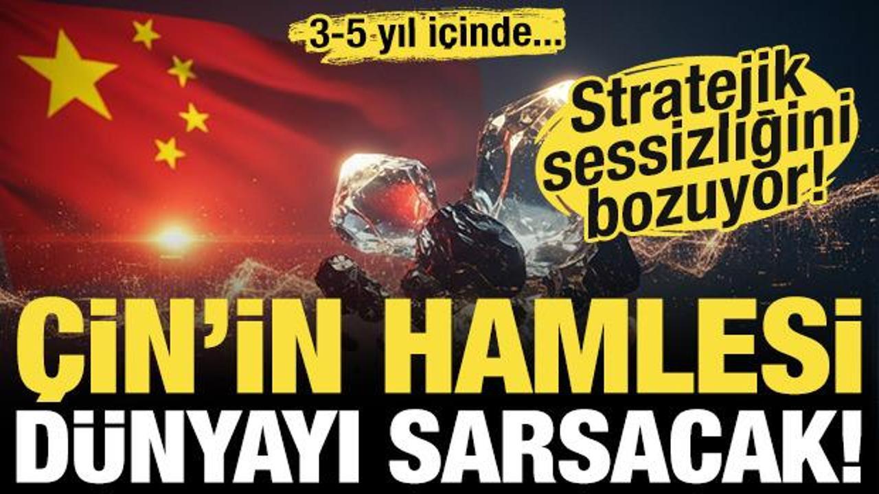 Stratejik sessizlik bozuldu: &Ccedil;in&rsquo;in adımı d&uuml;nyayı sarsacak! 3-5 yıl i&ccedil;inde...