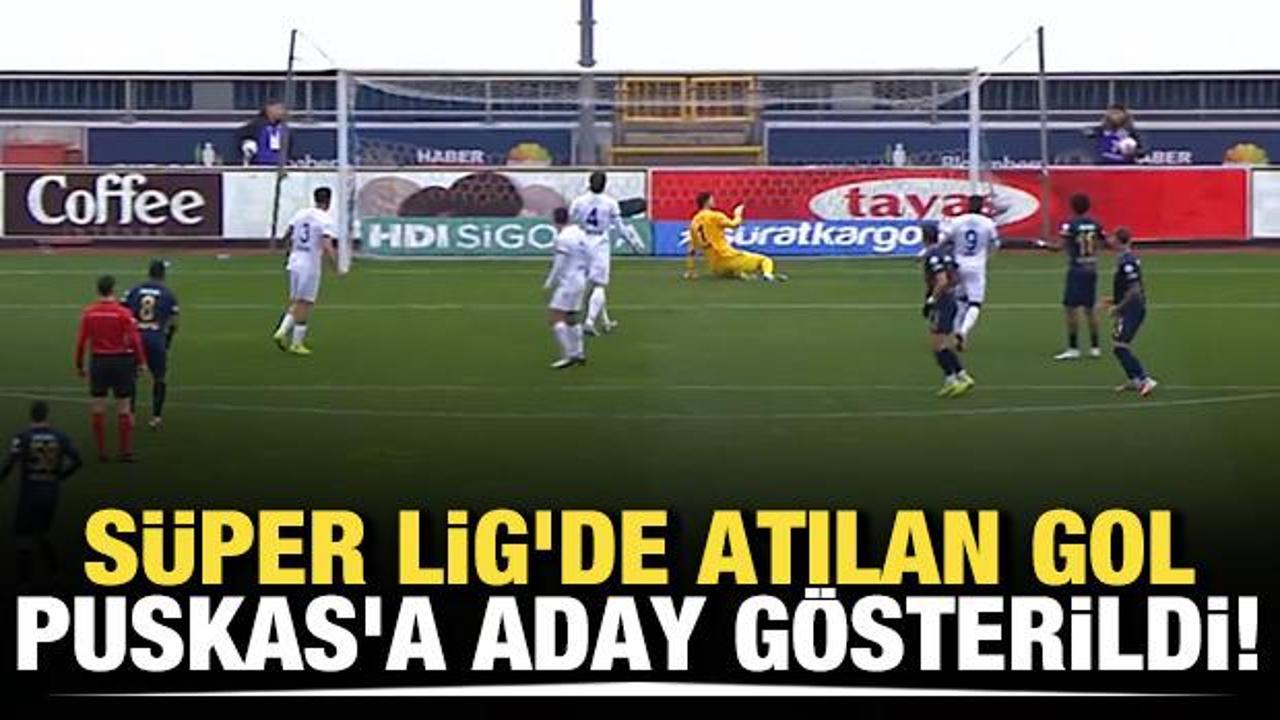 Süper Lig'de atılan gol Puskas'a aday gösterildi!