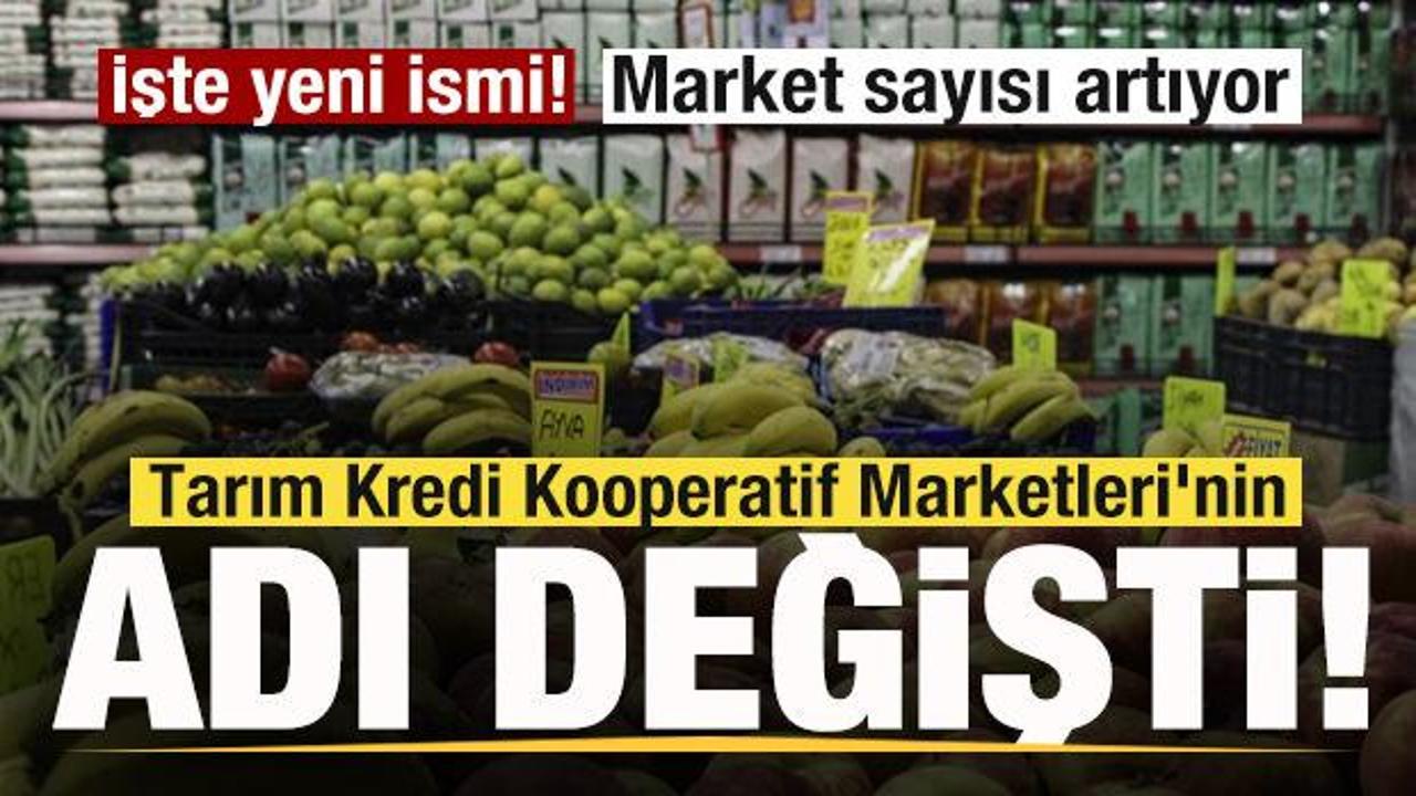 Tarım Kredi Kooperatif Marketleri'nin adı değişti! İşte yeni ismi! Market sayısı artıyor