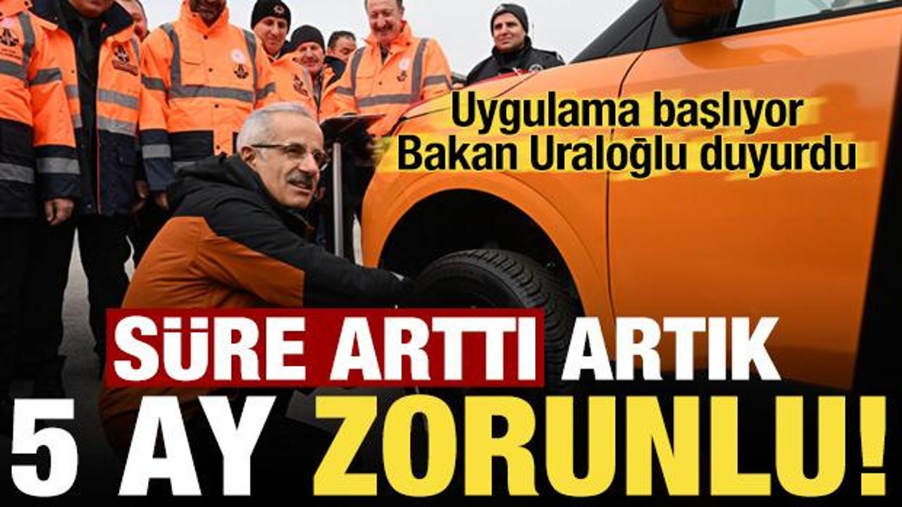 Kış lastiği uygulaması başlıyor, Bakan Uraloğlu duyurdu! S&uuml;re arttı, 5 ay zorunlu olacak..