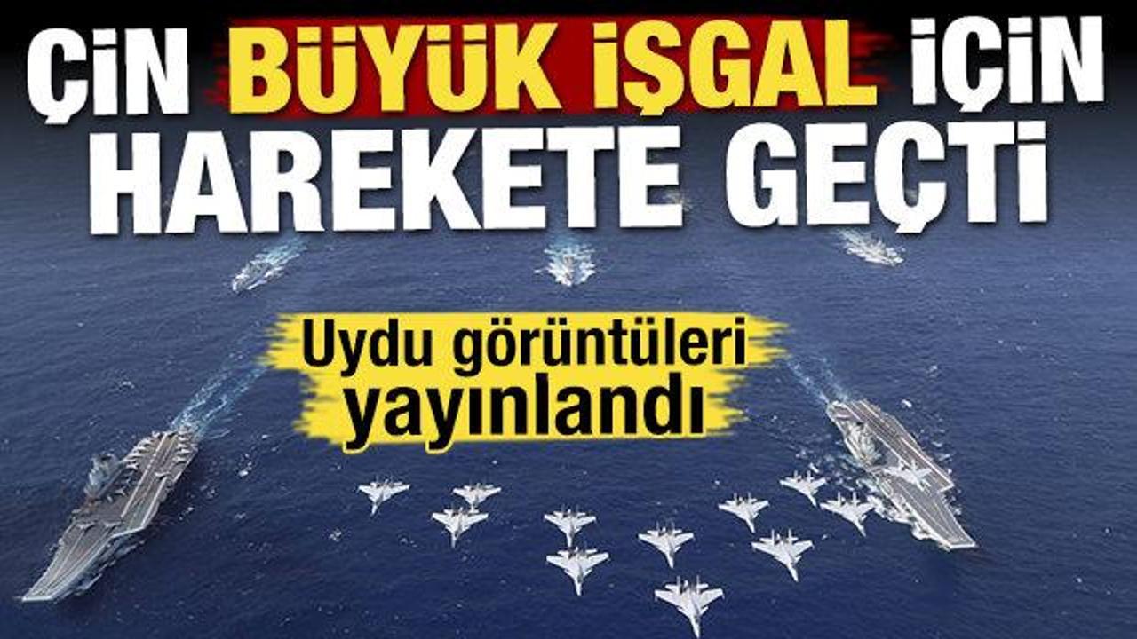 &Ccedil;in b&uuml;y&uuml;k işgal i&ccedil;in harekete ge&ccedil;ti! Uydu g&ouml;r&uuml;nt&uuml;leri yayınlandı